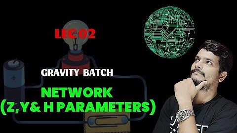 Network Analysis | Electronics lec 2 | Electronics for IIT-JAM/B.SC/M.sc | h parameters #fizyeasy
