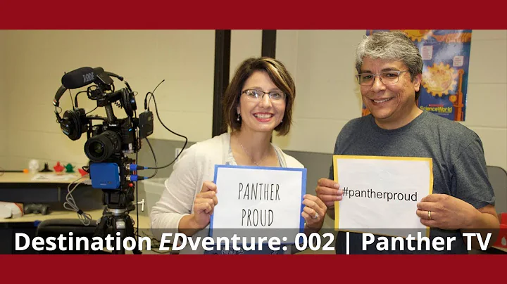 Destination EDventure: 002 | Panther TV | Nickerso...