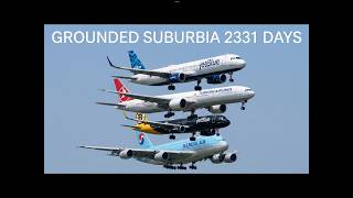 Grounded Suburbia 2331 Days — Korean Air | Turkish Airlines | JetBlue Airways