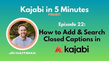 How to Add & Search Closed Captions in Kajabi🎬