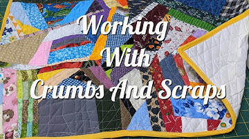 Working With Crumbs And Scraps