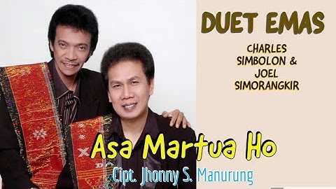 Asa Martua Ho - Charles Simbolon Ft. Joel Simorangkir  || Official Music Video
