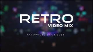 RETRO PARTY 25.03.23 ENERGY 2000 KATOWICE LIVE MIX