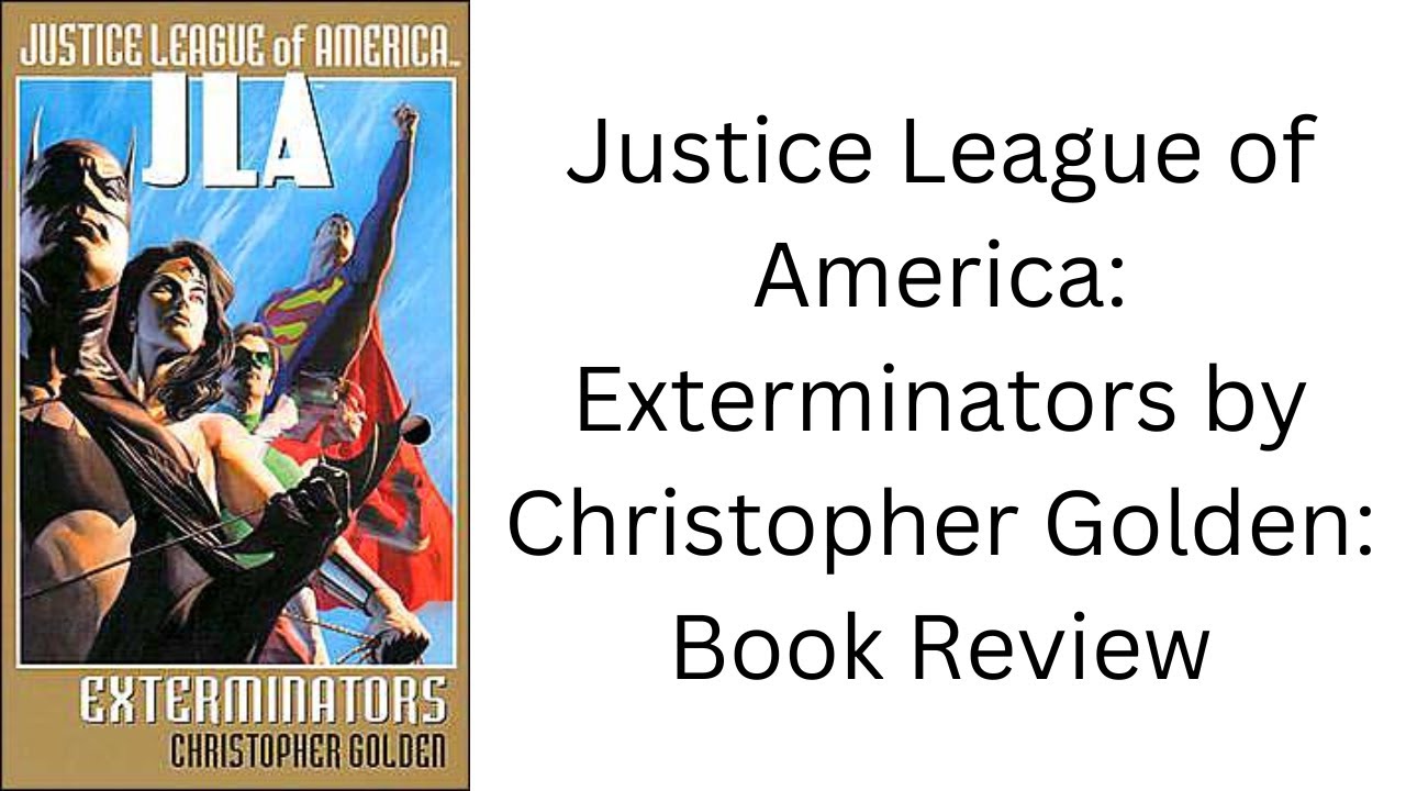 Justice League of America: Exterminators by Christopher Golden: Book ...