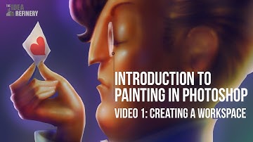 Video 1: Create a Painting Workspace in Photoshop