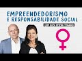 Empreendedorismo e responsabilidade social | Luiza Helena Trajano e Leandro Karnal