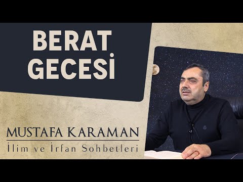 Berat Gecesi | Mustafa KARAMAN