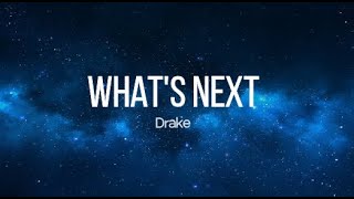 Drake - What's Next ( Lyrics Video ) | Drake | Lyrics | What's Next | Rapper Drake | Feel The Music