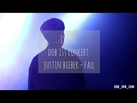 [DOB_디오비] 190901 DOB 1st concert / justin bieber 저스틴비버 - <strong>fall</strong> / 이태영 <strong>solo</strong>