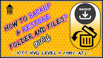 How to Backup and Restore folders and files on Windows 10 - Tamil |ICTT NVQ L4 M01.A7|BBFs|