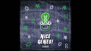 Nice Genes! S5E2- Babies and Breakthroughs
