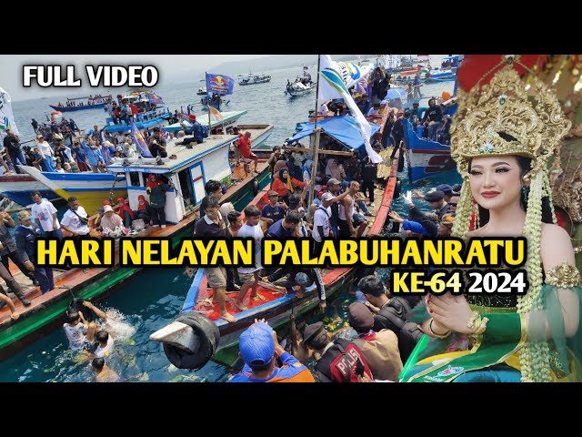 Hari Nelayan Palabuhanratu Ke-64 Tahun 2024 Full Video class=