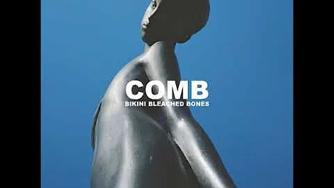 COMB - BIKINI BLEACHED BONES (Full Album)