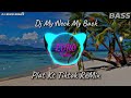 DJ MY NECK MY BACK PLAT KT TIK TOK 2024 REMIX FULL BASS DJ-EURO BASS