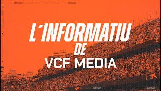 L´INFORMATIU DE VCF MEDIA 13-05-24