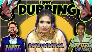 Ranu Mondal   | Anant Ambani | Ajay Devgan | Funny Dubbing | Ayush Raj