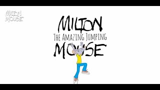Milton the Amazing Jumping Mouse