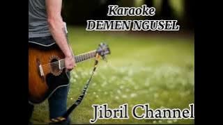 Karaoke DEMEN NGUSEL /sanji jibril