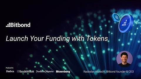 How to Launch Your Funding with Tokens — Bitbond