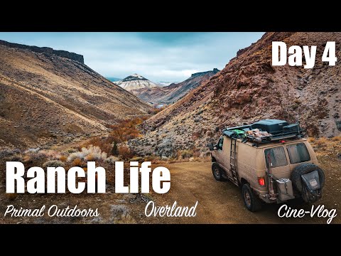 Alvord Desert to Owyhee Overland Route Day 4 - Ranch Life