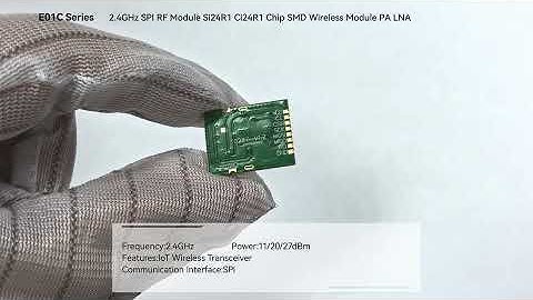 Ebyte Si24R1SPI RF Module 7dBm 2.4G RF Wireless Module 300m Small Size with Built-in PCB Antenna