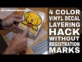 Vinyl Layering Hack | How to Layer a 4 Color Vinyl Decal without Registration Marks
