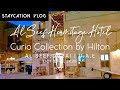 🏩 AL SEEF HERITAGE HOTEL, CURIO COLLECTION BY HILTON | #JAYEWALKING #STAYCATION