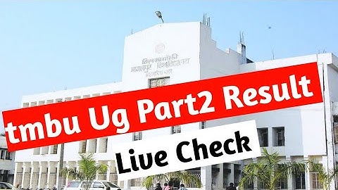 tmbu Part 2 Result Live Check | tmbu Ba Part 2 Result Check Step By Step | tmbu Ug Bsc Part2 Result