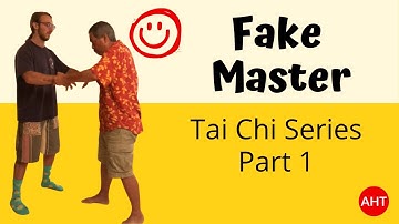 Part 1. "Dancing Qi" I My Fake Master Tai Chi Pushing Hands Video