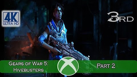 Gears of War 5: Hivebusters - Part 2 (Series X) 4K