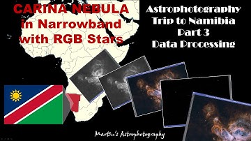 Namibia Part 3 - Carina Nebula Processing (Narrowband with RGB Stars)