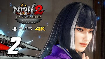 Nioh 2 Remastered: Complete Edition - Gameplay Walkthrough Part 2 (PS5, 4K 60FPS)