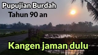 Solawat burdah.tahun 90 an..kangen jaman dulu