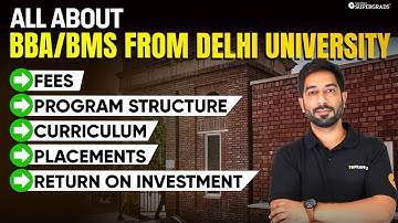 All About BBA/BMS Program at Delhi University 🏫| Fees, Eligibility, Curriculum, Placements & ROI 🎓