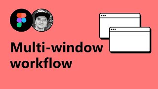 Speed Up Your Workflow by 200% Using This Multi Window Trick | Figma Tutorial For Beginners