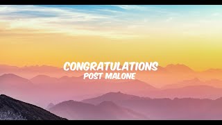 Congratulations  - Post Malone (Feat Quavo ) (Lyrics)