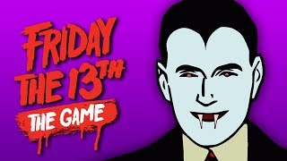 DRACULA'S NEW CATCH PHRASE! | Friday The 13th: The Game (ft. Gorilla & Dracula)