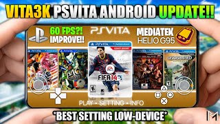 NEW UPDATE🚀 VITA3K ANDROID: Fix Bug FIFA 14 & Support Hp Kentang | Emulator Psvita Android