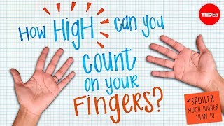 How high can you count on your fingers?