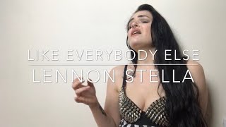 Like Everybody Else - Lennon Stella (Cover)