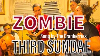 Zombie || Song by The Cranberries || THIRD SUNDAE (cover)