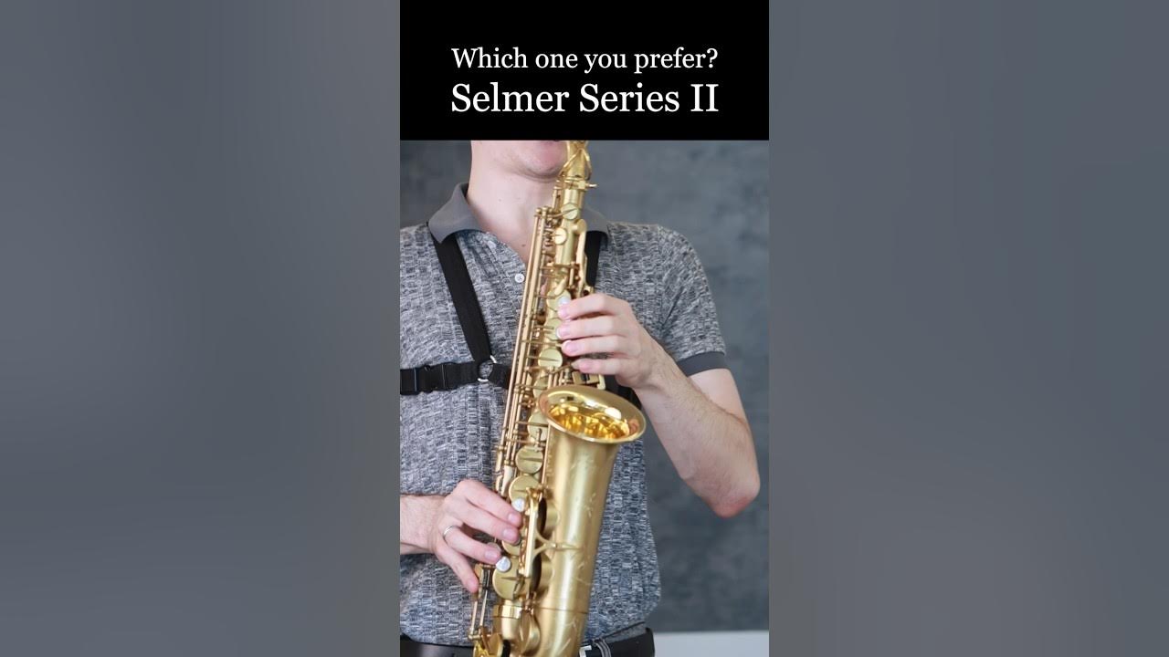 Saxophone comparison Selmer Series II vs III YouTube
