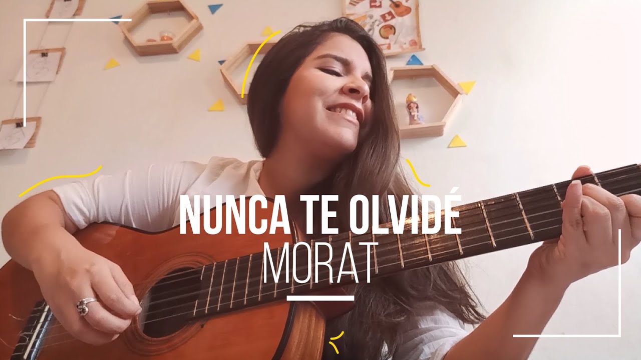 Morat- Nunca Te olvidé | Cover by Eugenia