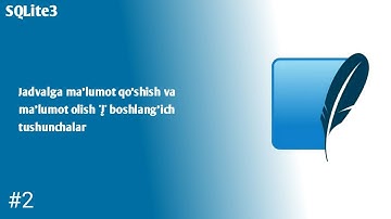 SQLite3 2-dars: Jadvalga ma