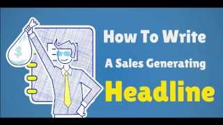 How To Write A Sales Generating Headline (advertising techniques)
