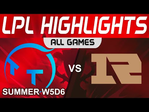 TT vs RNG Highlights ALL GAMES LPL Summer Season 2023 W5D6 ThunderTalk Gaming vs Royal Never Give Up