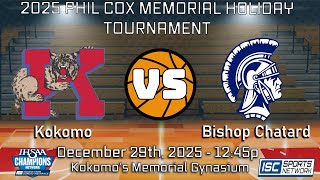 2025 Phil Cox Memorial Holiday Tournament BBB Kokomo vs. Bishop Chatard