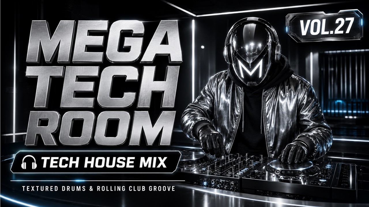 Mega Tech Room Vol.27 | Tech House Mix 🎧 - YouTube