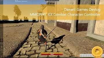 Denarii Games Devlog / MMORPG Kit Combat Character Controller
