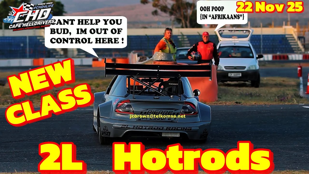 CHD 2L Hotrods 22 Nov 25 !!!!NEW CLASS!!!!